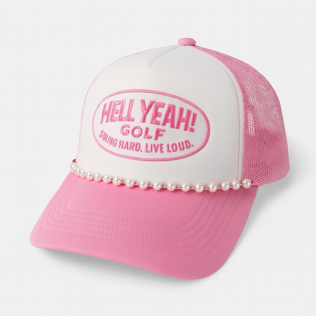 HELL YEAH! Golf Trucker Hat – Pretty in Pink (Swing Hard. Live Loud.)